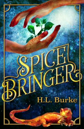 Book Cover: Spice Bringer, by H.L. Burke